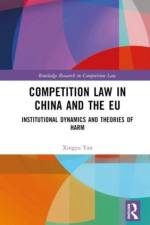 Competition Law in China and the EU af Xingyu Yan