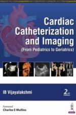 Cardiac Catheterization and Imaging af IB Vijayalakshmi