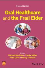 Oral Healthcare and the Frail Elder