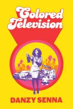 Colored Television af Danzy Senna