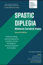 Spastic Diplegia - Bilateral Cerebral Palsy: Understanding and Managing the Condition across the Lifespan af Lily (Gillette Children's Healthcare Press) Collison