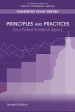 Principles and Practices for a Federal Statistical Agency: Seventh Edition af National Academies Of Sciences Engineeri