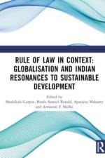 Rule of Law in Context: Globalisation and Indian Resonances to Sustainable Development