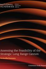 Assessing the Feasibility of the Strategic Long Range Cannon: Unclassified Summary af National Academies Of Sciences Engineeri