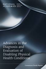 Advances in the Diagnosis and Evaluation of Disabling Physical Health Conditions af National Academies Of Sciences Engineeri