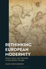 Rethinking European Modernity af Hans (University of Vienna Schelkshorn