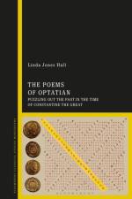 The Poems of Optatian af Linda Jones (St Mary’s College of Maryland Hall