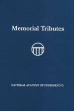 Memorial Tributes: Volume 25 af National Academy of Engineering