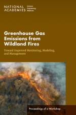 Greenhouse Gas Emissions from Wildland Fires af Engineering National Academies of Sciences