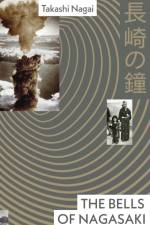 The Bells of Nagasaki af Takashi Nagai