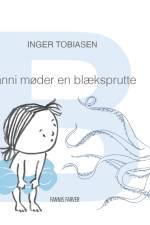 Fanni møder en blæksprutte af Inger Tobiasen