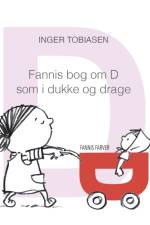 Fannis bog om D som i dukke og drage af Inger Tobiasen