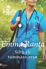 Silta yli tumman virran af Emma Ranta