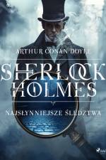 Sherlock Holmes: najsłynniejsze śledztwa af Arthur Conan Doyle