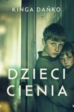 Dzieci cienia af Kinga Dańko