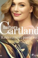 Rakkautta et paeta voi af Barbara Cartland