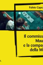 Il commissario Maugeri e la compagnia della Morte af Fulvio Capezzuoli