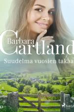 Suudelma vuosien takaa af Barbara Cartland