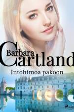 Intohimoa pakoon af Barbara Cartland