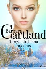 Rangaistuksena rakkaus af Barbara Cartland