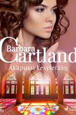 Äkäpussi kesytetään af Barbara Cartland