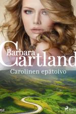 Carolinen epätoivo af Barbara Cartland