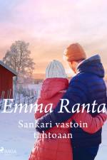 Sankari vastoin tahtoaan af Emma Ranta