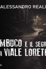 Sambuco e il segreto di Viale Loreto af Alessandro Reali