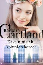 Kaksintaistelu kohtalon kanssa af Barbara Cartland
