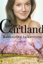 Rakkauden taikavoima af Barbara Cartland