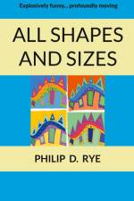 All shapes and sizes af Philip D. Rye