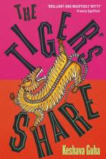 The Tiger's Share af Keshava Guha