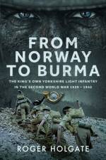 From Norway to Burma af Roger Holgate
