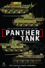 An Illustrated History of the Panther Tank af Claudio Fernandez