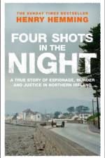 Four Shots in the Night af Henry Hemming