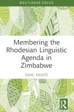 Membering the Rhodesian Linguistic Agenda in Zimbabwe