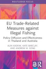 EU Trade-Related Measures against Illegal Fishing af Alin Kadfak