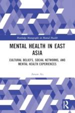 Mental Health in East Asia af Anson (The Hong Kong Polytechnic University Au