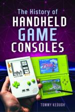 The History of Handheld Game Consoles af Tommy Keough