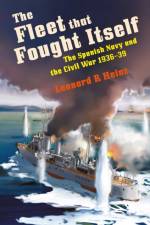 The Fleet that Fought Itself af Leonard R Heinz