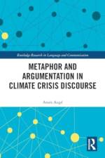 Metaphor and Argumentation in Climate Crisis Discourse