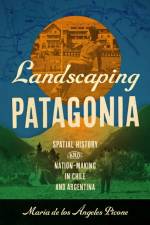 Landscaping Patagonia af Maria de los Angeles Picone
