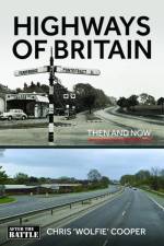 Highways of Britain af Chris 'Wolfie' Cooper