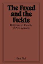 The Fixed and the Fickle af Hans Mol