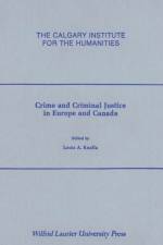 Crime and Criminal Justice in Europe and Canada