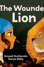 Oxford Reading Tree Traditional Tales: Level 7: The Wounded Lion af Araceli GuillamA?A³n