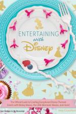 Entertaining with Disney: Exceptional Events from Mickey Mouse to Moana! af Amy Croushorn