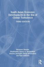 South Asian Economic Development in the Era of Global Turbulence af Moazzem (Griffith University Hossain
