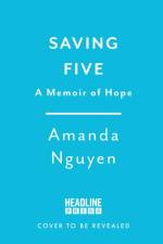 Saving Five af Amanda Nguyen