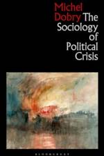 The Sociology of Political Crisis